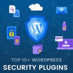 Top WordPress Security Plugins